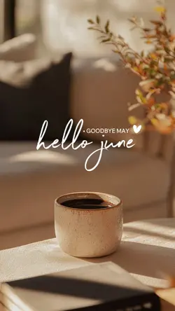 Hello June 2025