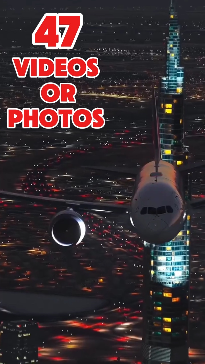 47 videos or photos 