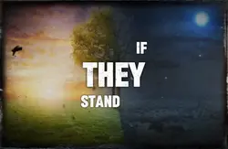 if they stand 