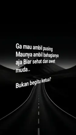 maunya bahagia aja