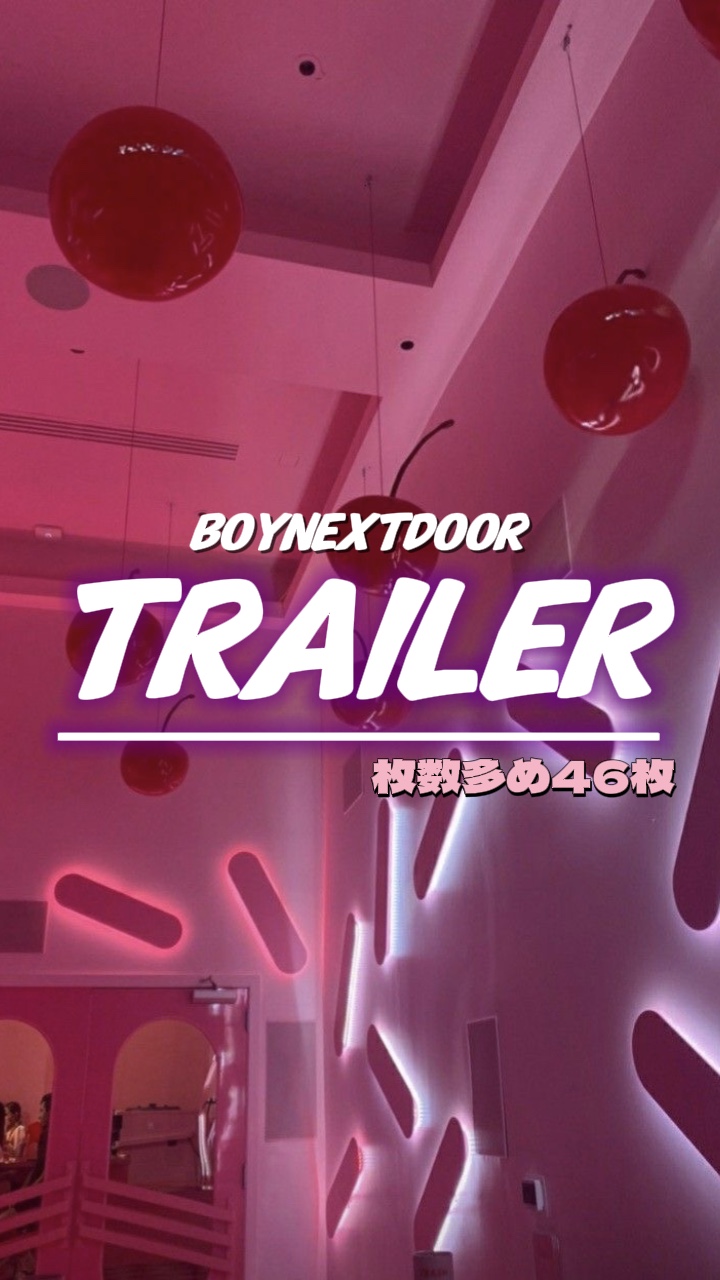 BOYNEXTDOOR Trailer🎶
