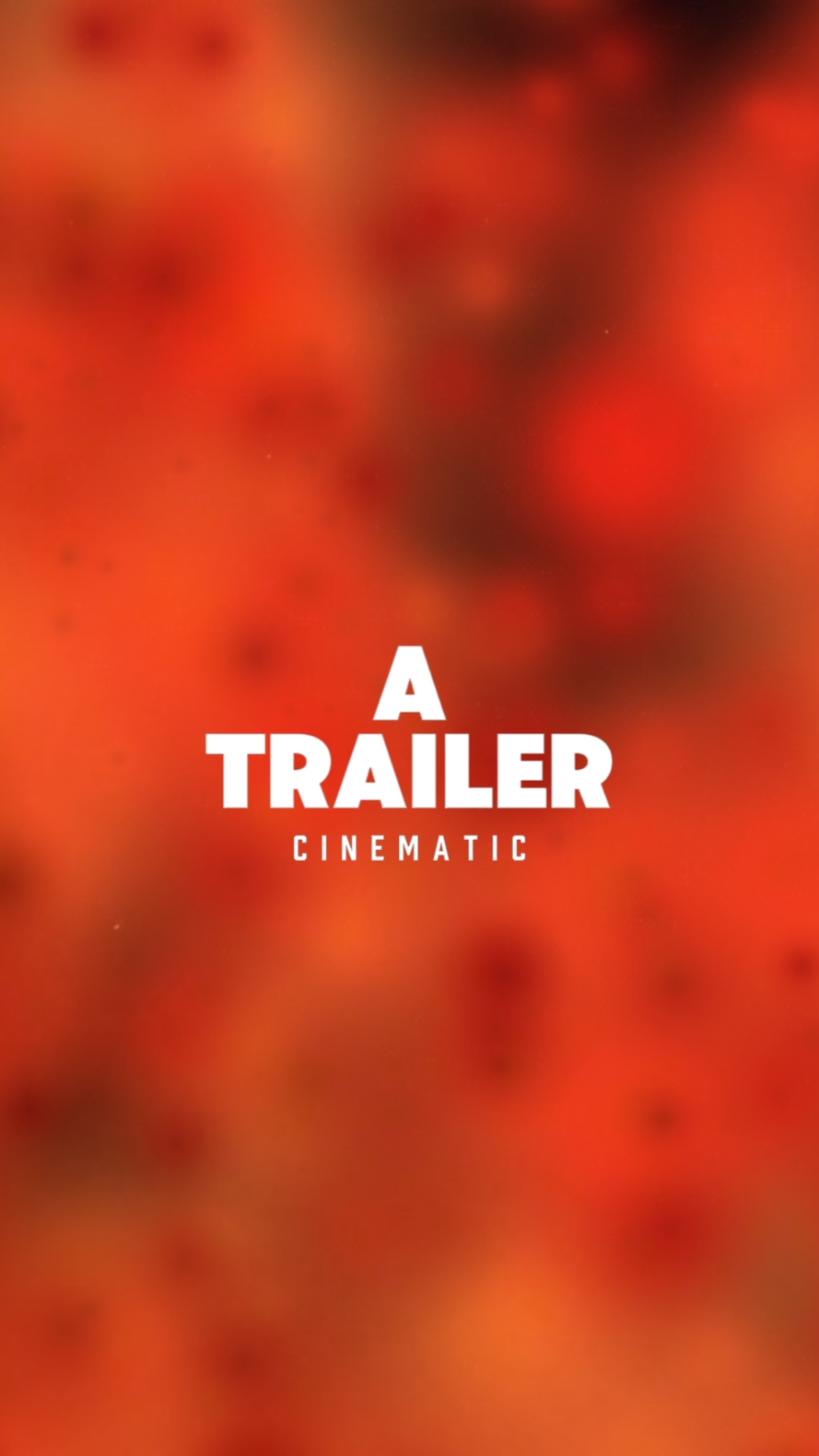 A TRAILER INTRO
