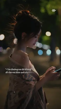 Còn thương em thì