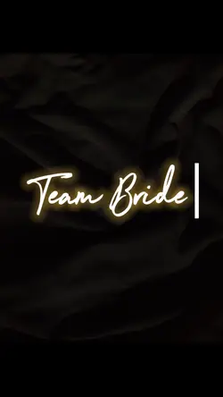 Team Bride