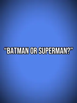BATMAN OR SUPERMANgb