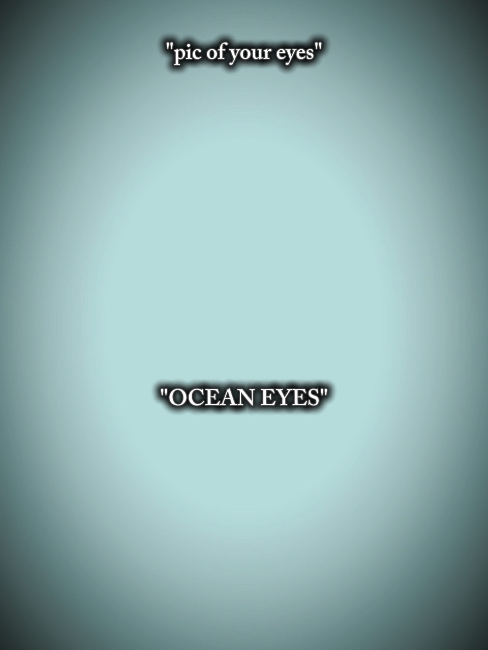 Ocean eyes