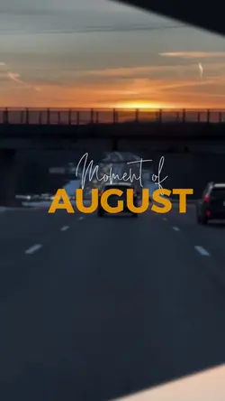 Moment of august