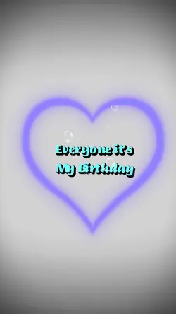 IT’S MY BIRTHDAY 