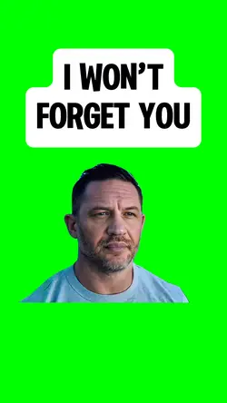 I WON’T FORGET YOU