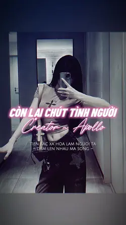 CÒN LẠI CHÚT TÌNH NG