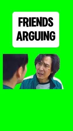 FRIENDS ARGUING