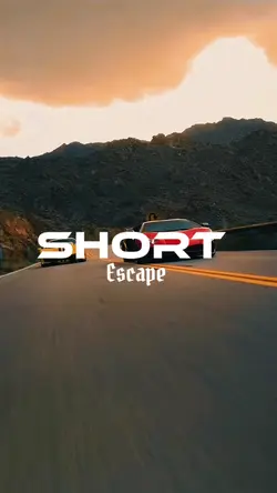 SHORT ESCAPE 