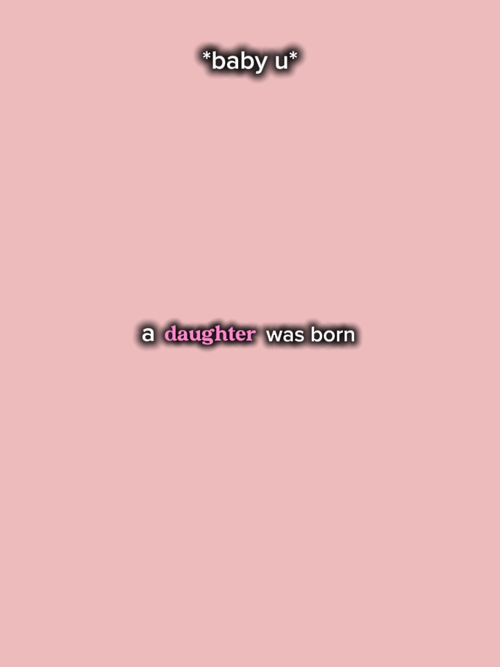A daughter was born