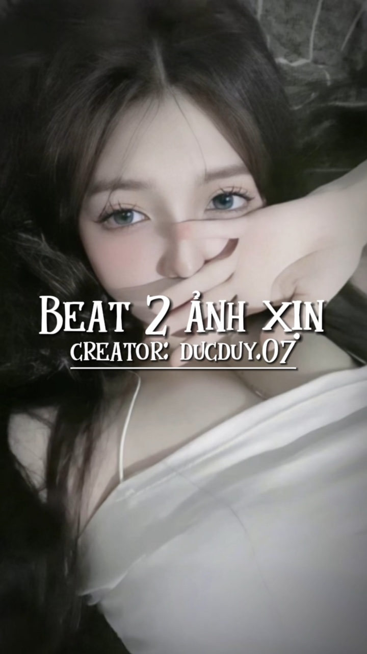 Beat 2 ảnh xịn