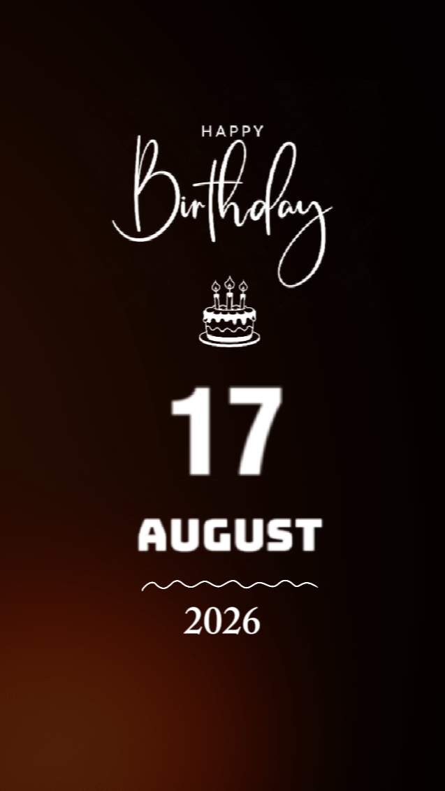 Birthday 17 August 