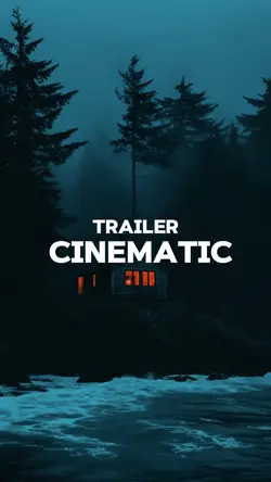 Cinematic trailer
