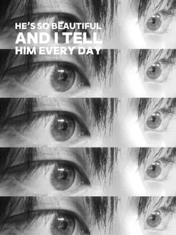 oh his eyes his eyes