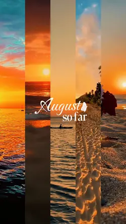 August So Far