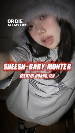 SHEESH BABY MONTER