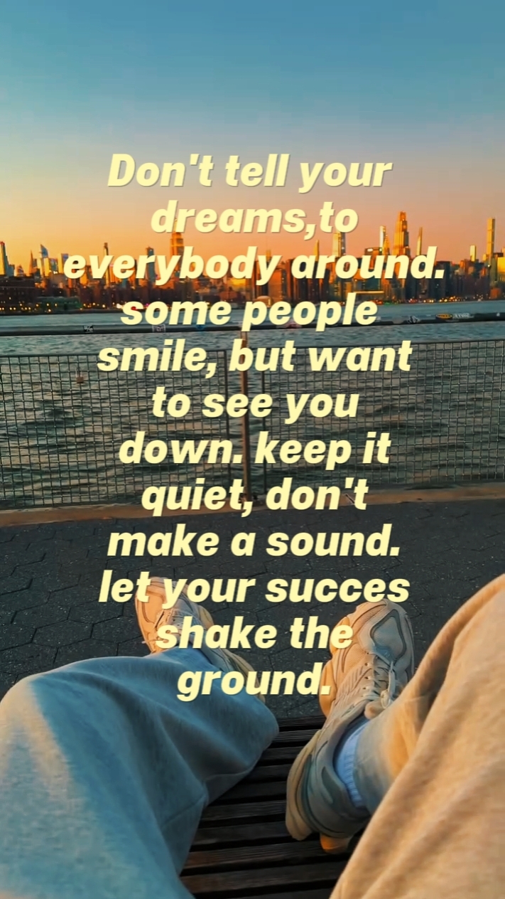 dont tell your dream