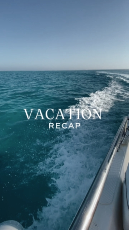 vacation recap 