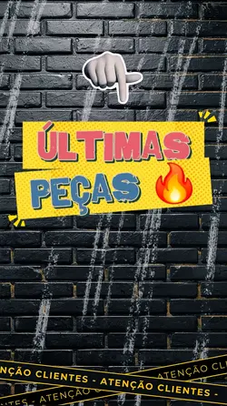 ÚLTIMAS PEÇAS 