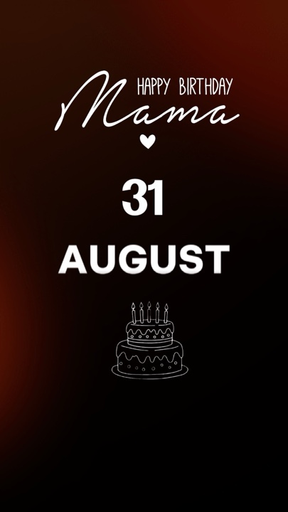 HBD MAMA 31 DE AGOSTO 