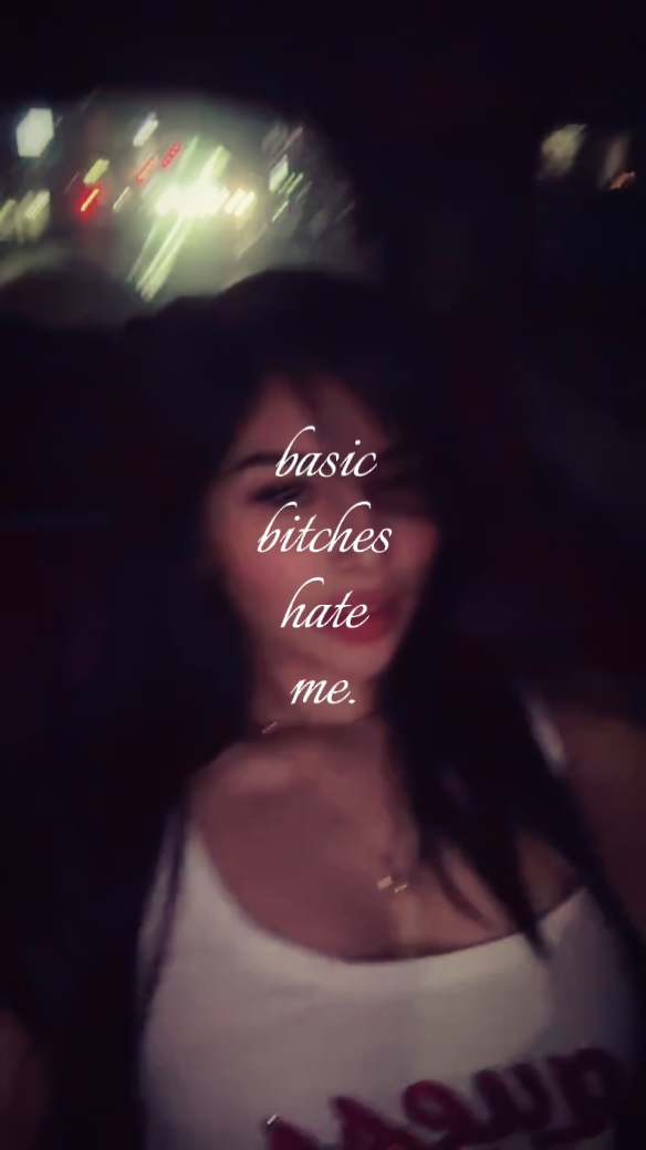 basic bich hate me