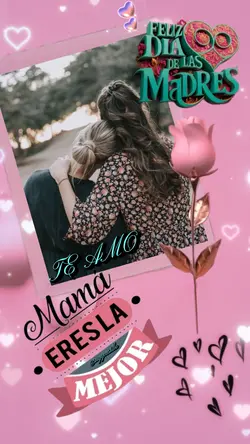 Eres la mejor Mamá 