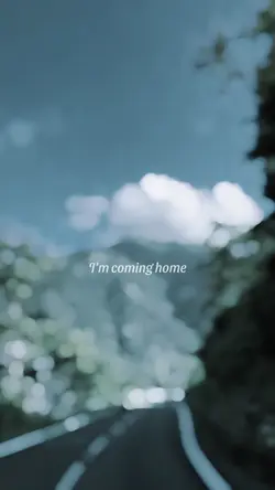 I'm coming home