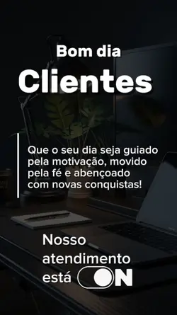 Bom dia clientes
