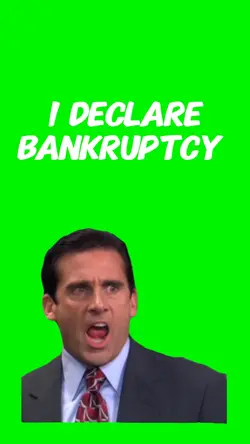 I declare bankruptcy