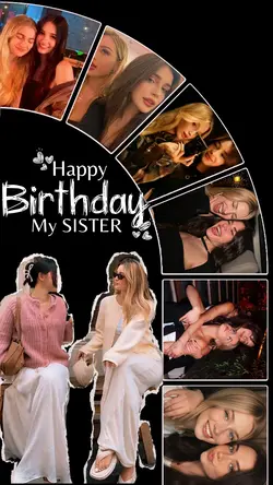 BDAY MY SISTER