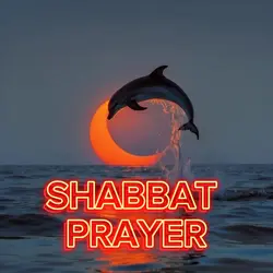 SHABBAT PRAYER!