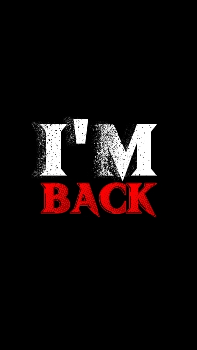 I'm back