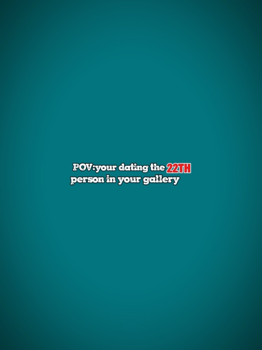 Dating the 22th