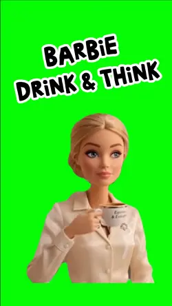BARBIE DRINK THINK