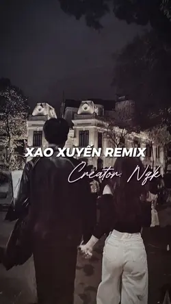 Xao Xuyên Remix