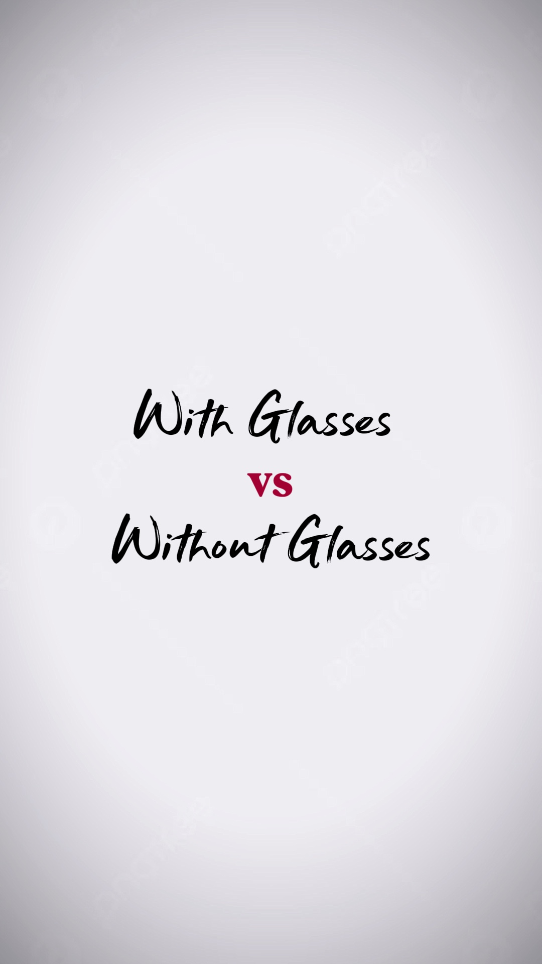 avec lunettes / sans