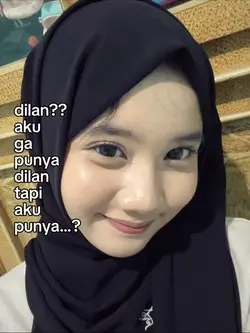 dilan?? Aku ga punya