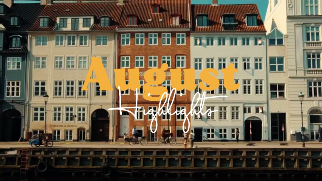 August Highlights