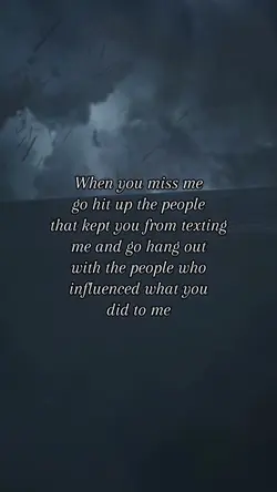 When you miss me