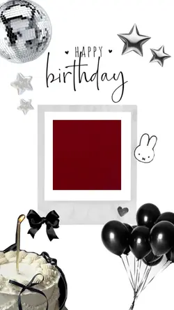 bby it's Ur birthday