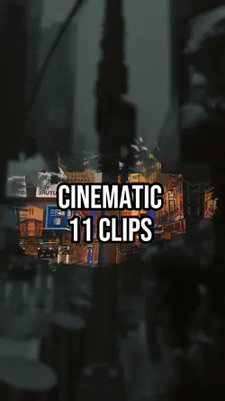 Cinematic 11clips