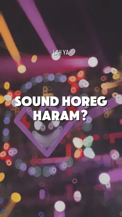 Sound horeg haram?