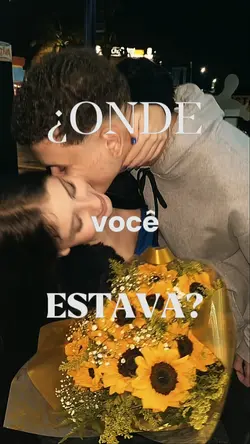 ¿onde você estava?