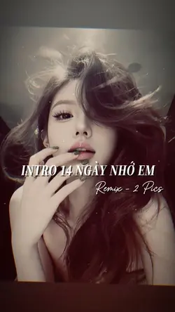 INTRO 14 NGÀY NHỚ EM