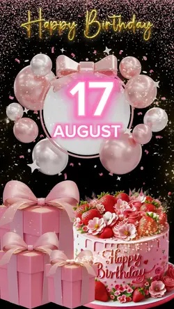 Birthday 17 AUGUST