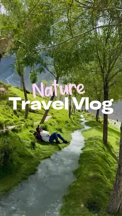 Nature Travel Vlog