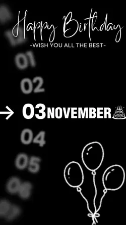 HBD 03 NOVEMBER.